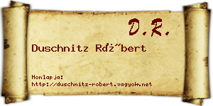 Duschnitz Róbert névjegykártya
